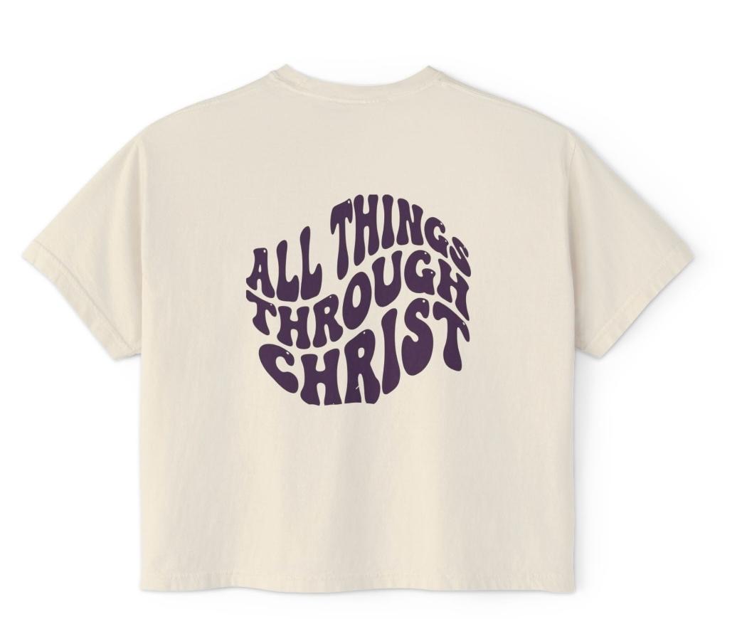 Cream crop tee, back: All Things Through Christ in a circular wave