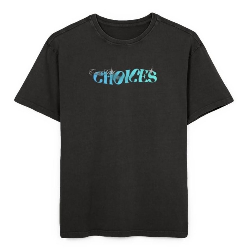 Ocean tee, front: Trust God's Choices in blue and teal chrome